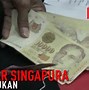 228 Dolar Singapura Berapa Rupiah