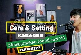 Cara Setting Soundcard V8 Untuk Karaoke