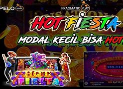 Hot Fiesta Slot Gacor Jarang Yg Tau Uangnya Masuk