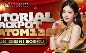 Situs Atom Slot Gacor Hari Ini Om Keling